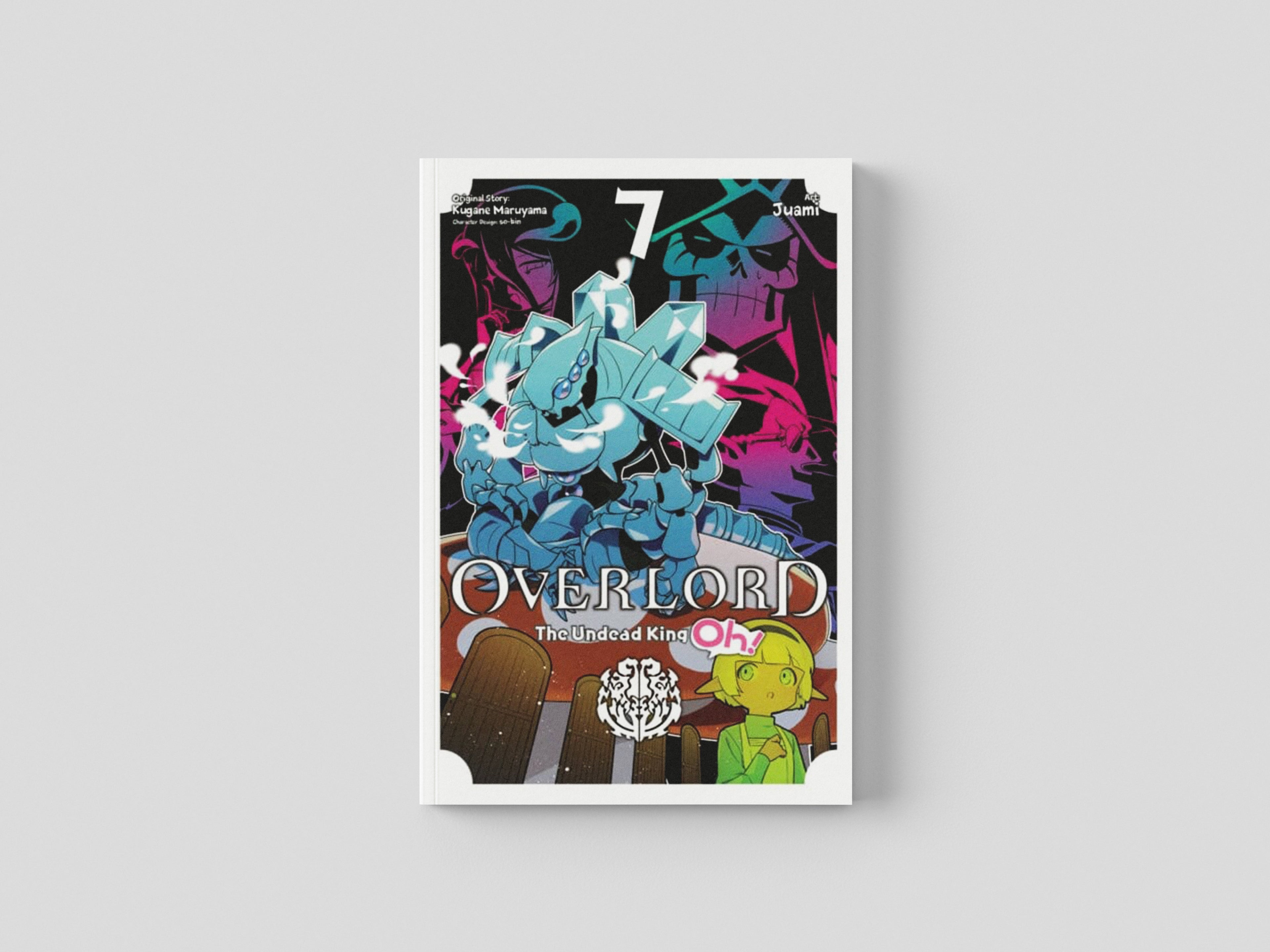 Overlord: The Undead King Oh!, Vol. 7 Paperback / softback