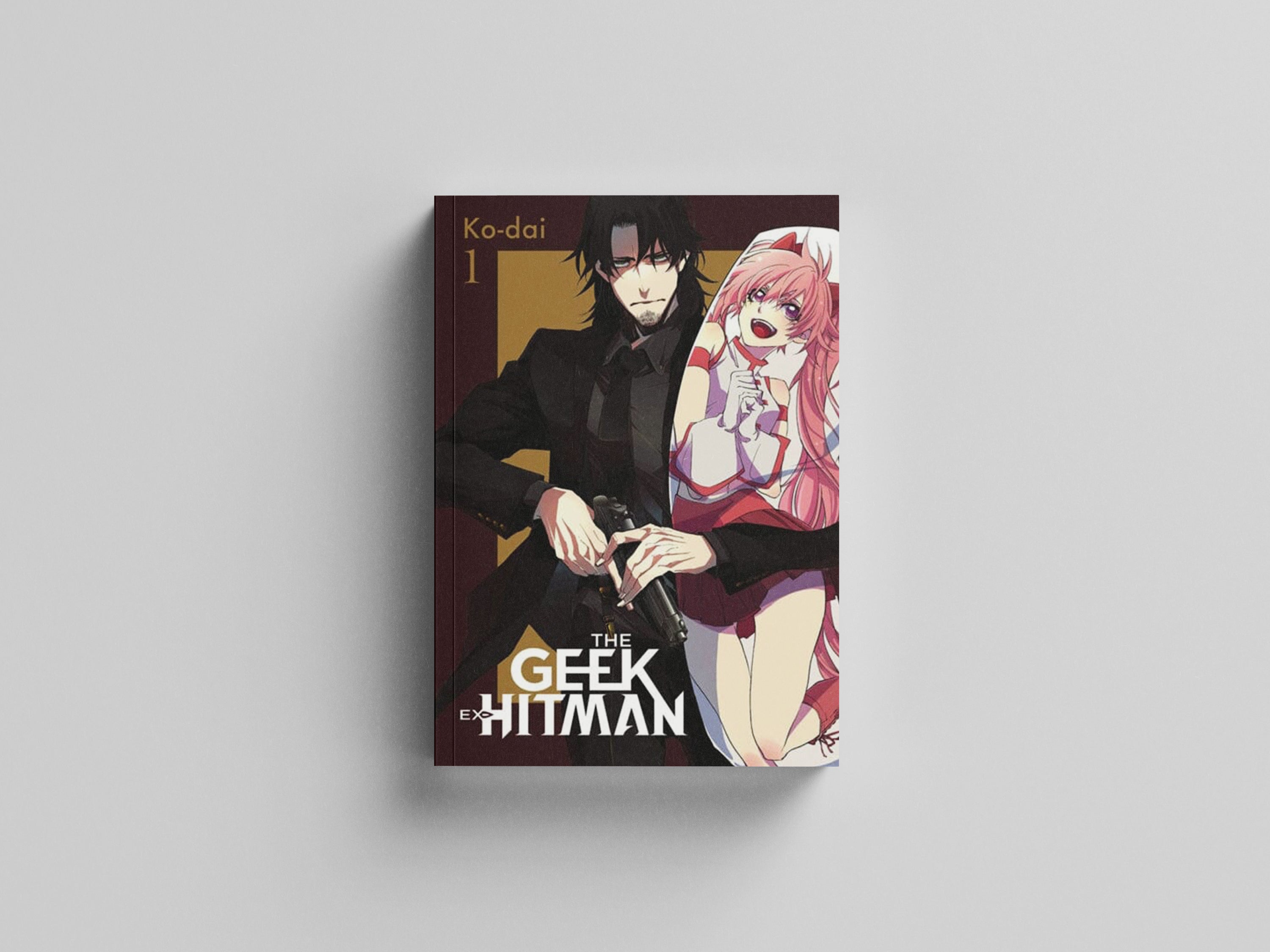 The Geek Ex-Hitman, Vol. 1