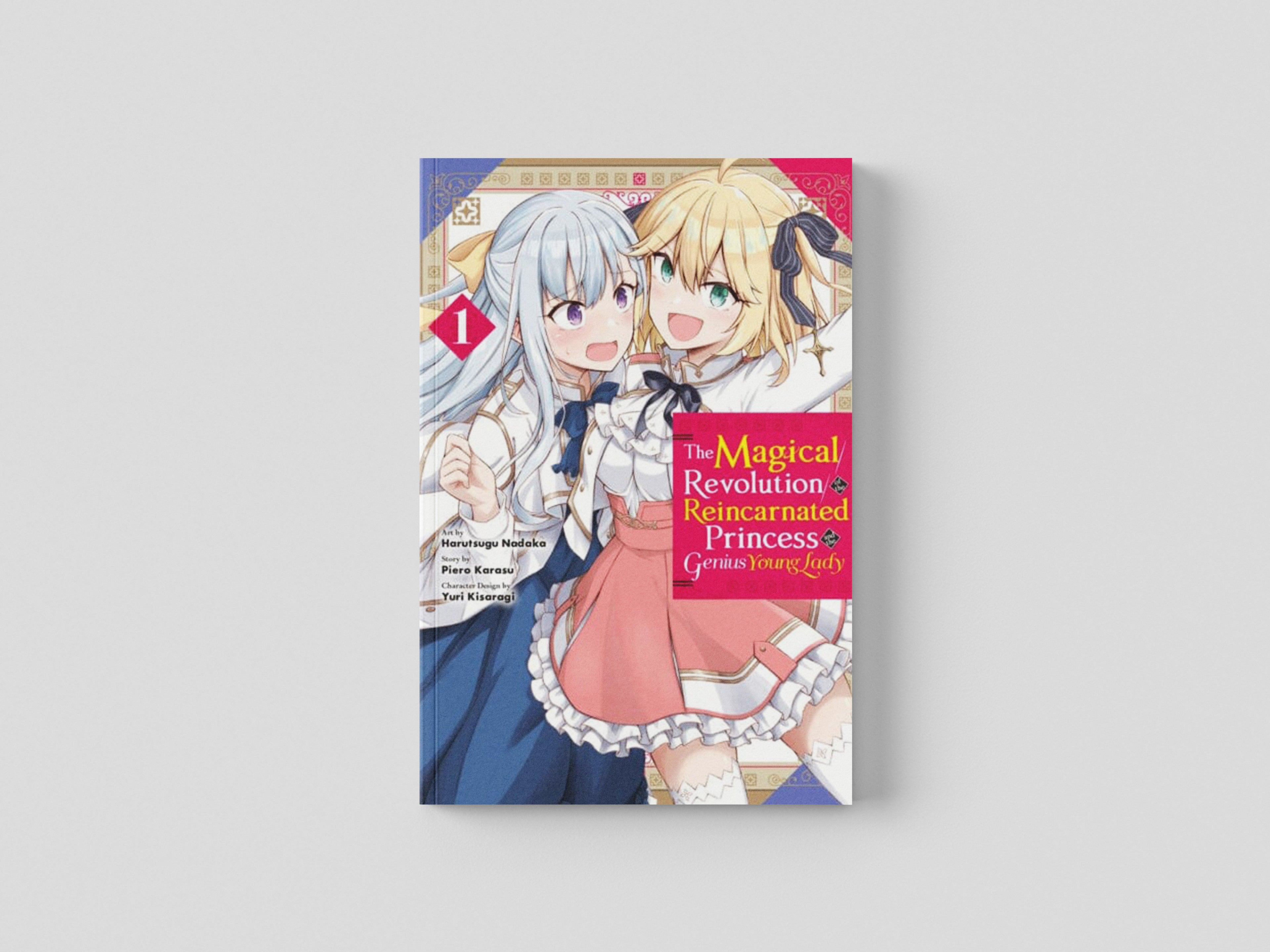 The Magical Revolution of the Reincarnated Princess and the Genius Young Lady, Vol. 1 (manga) Paperback / softback