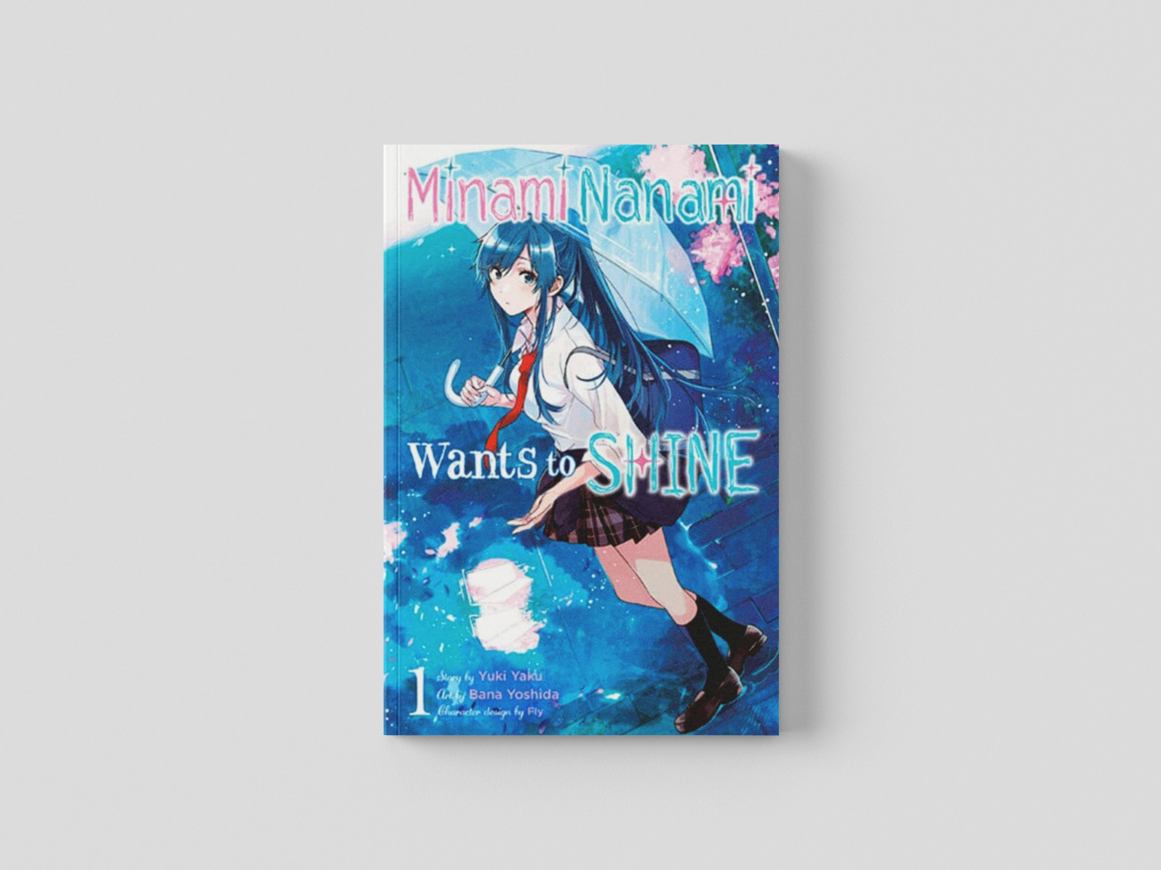 Minami Nanami Wants to Shine, Vol. 1 Paperback / softback