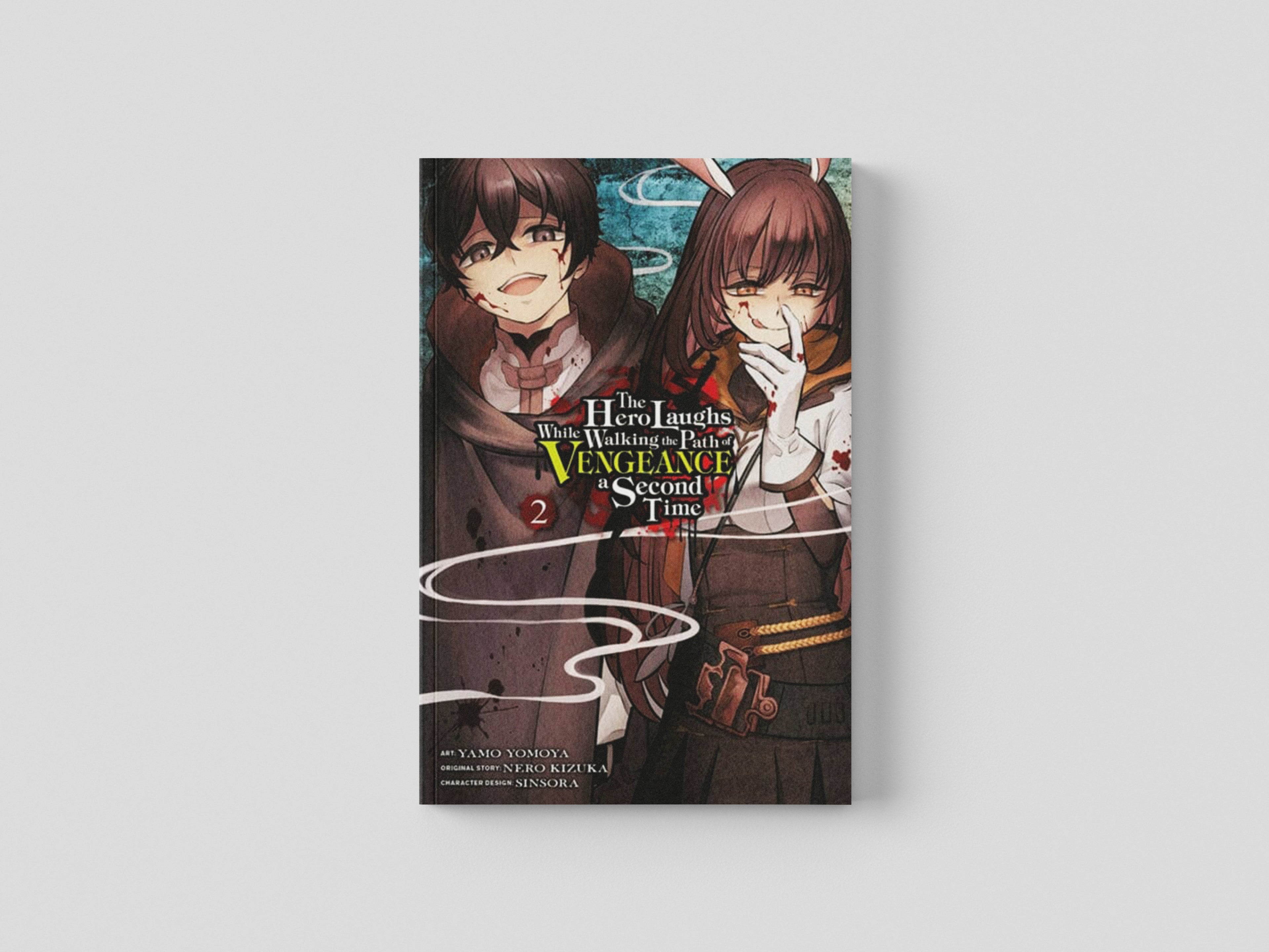 The Hero Laughs While Walking the Path of Vengeance a Second Time, Vol. 2 (manga) Paperback / softback