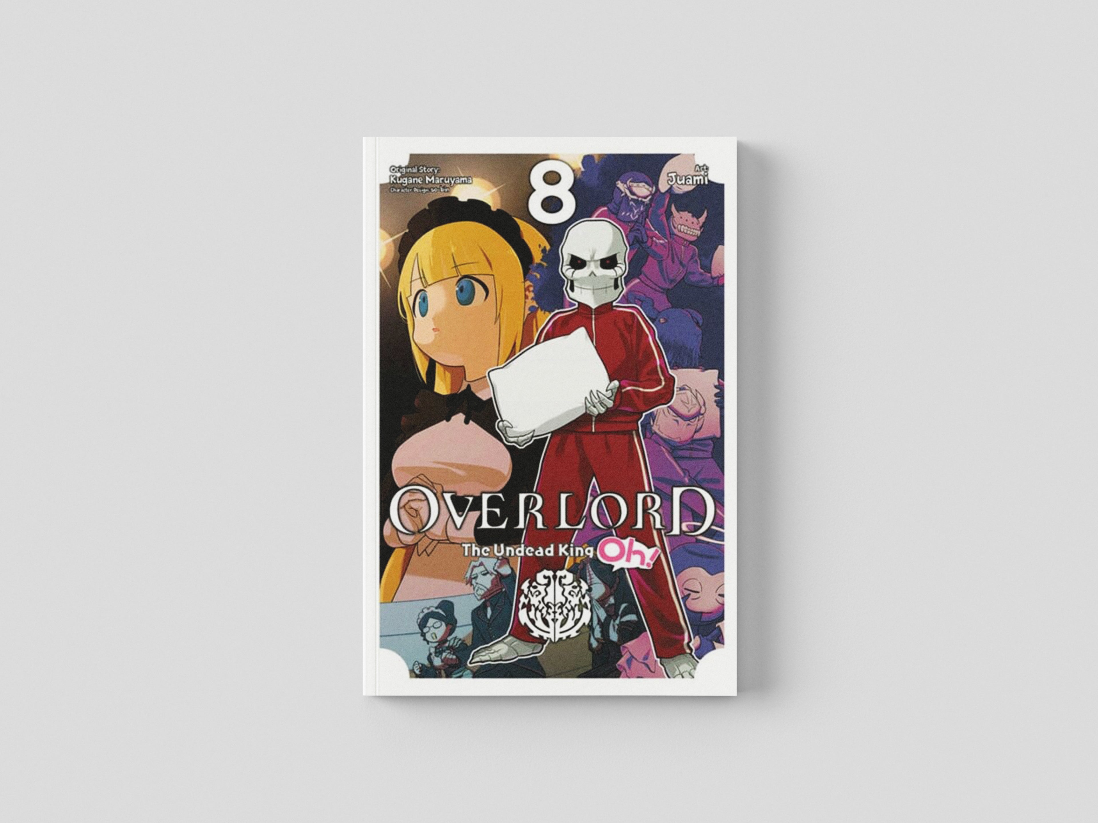 Overlord: The Undead King Oh!, Vol. 8 Paperback / softback