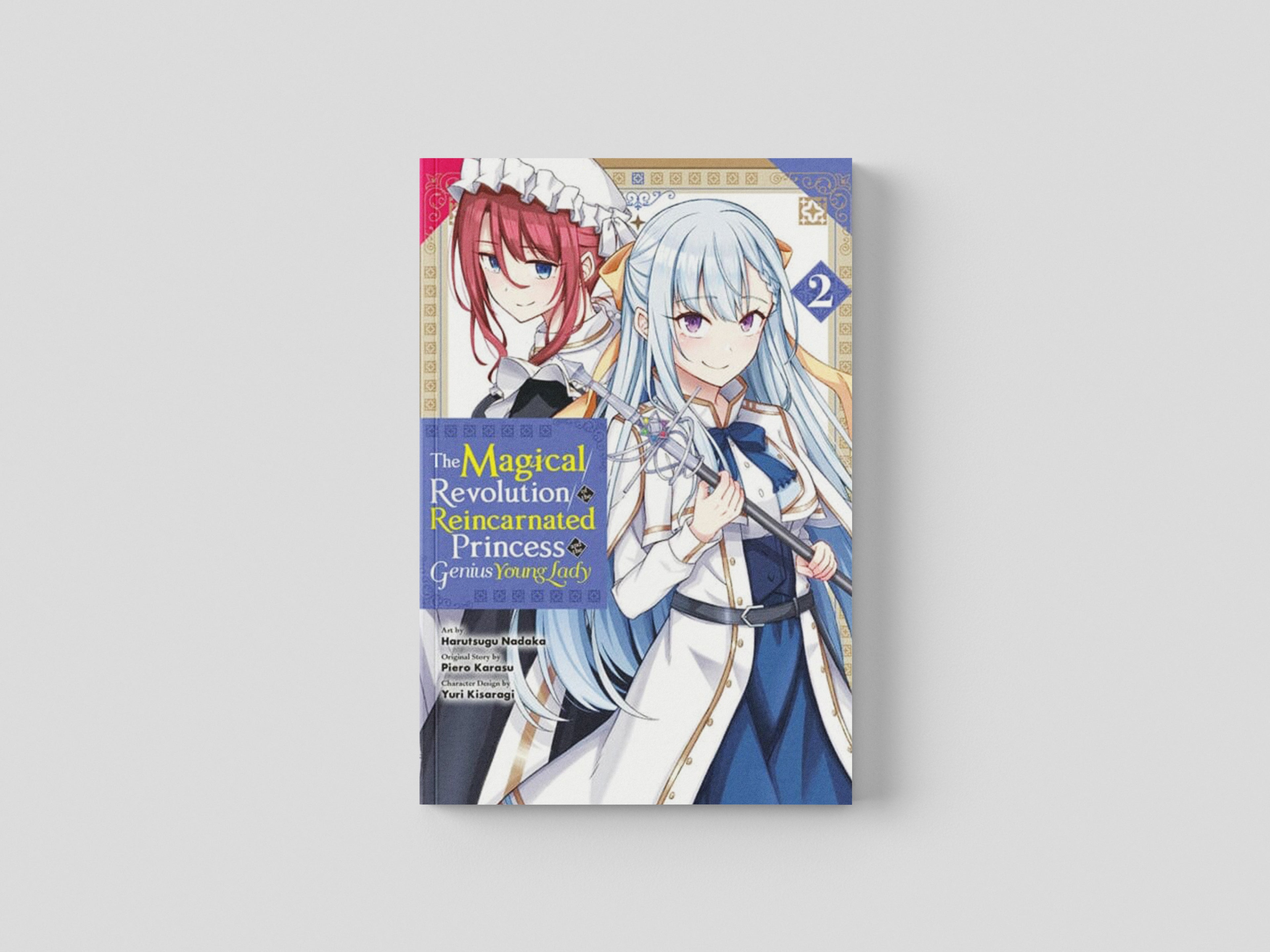 The Magical Revolution of the Reincarnated Princess and the Genius Young Lady, Vol. 2 (manga) Paperback / softback