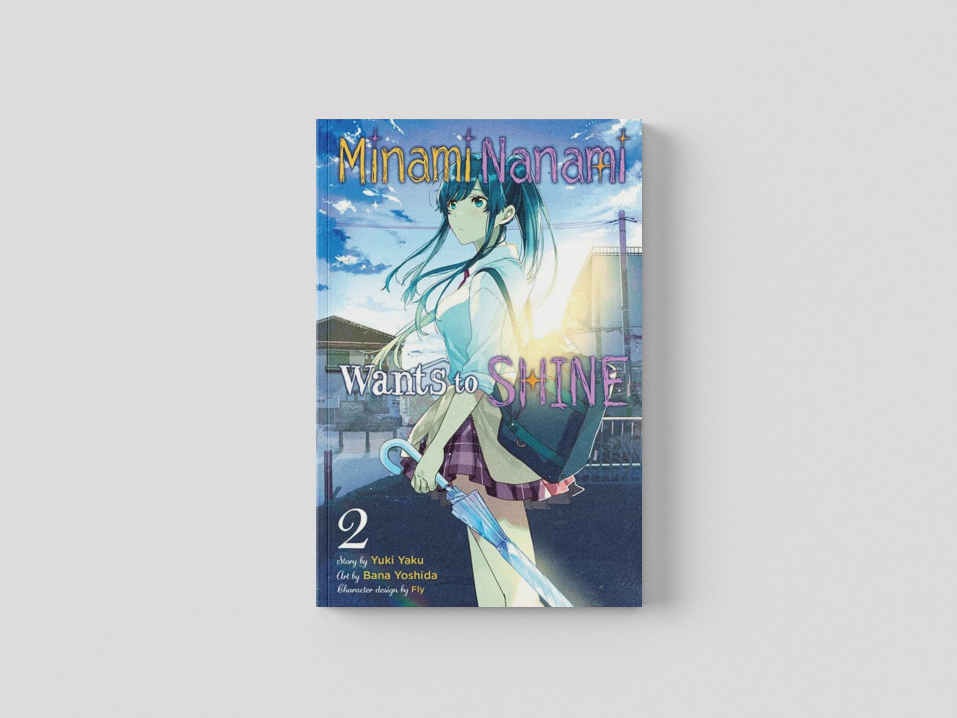 Minami Nanami Wants to Shine, Vol. 2 Paperback / softback