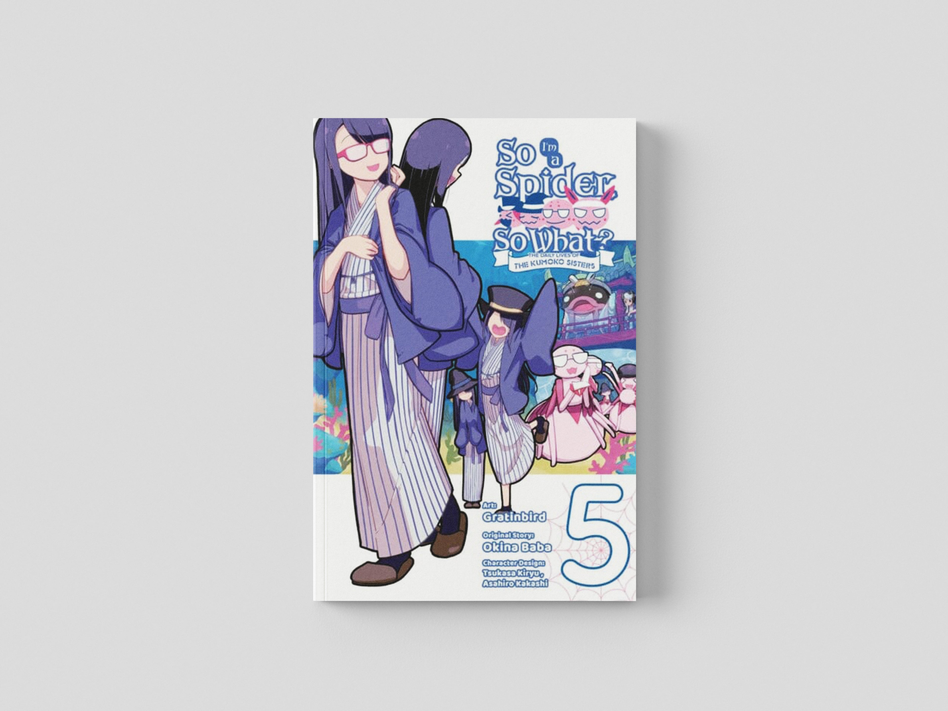 So I'm a Spider, So What? The Daily Lives of the Kumoko Sisters, Vol. 5 Paperback / softback
