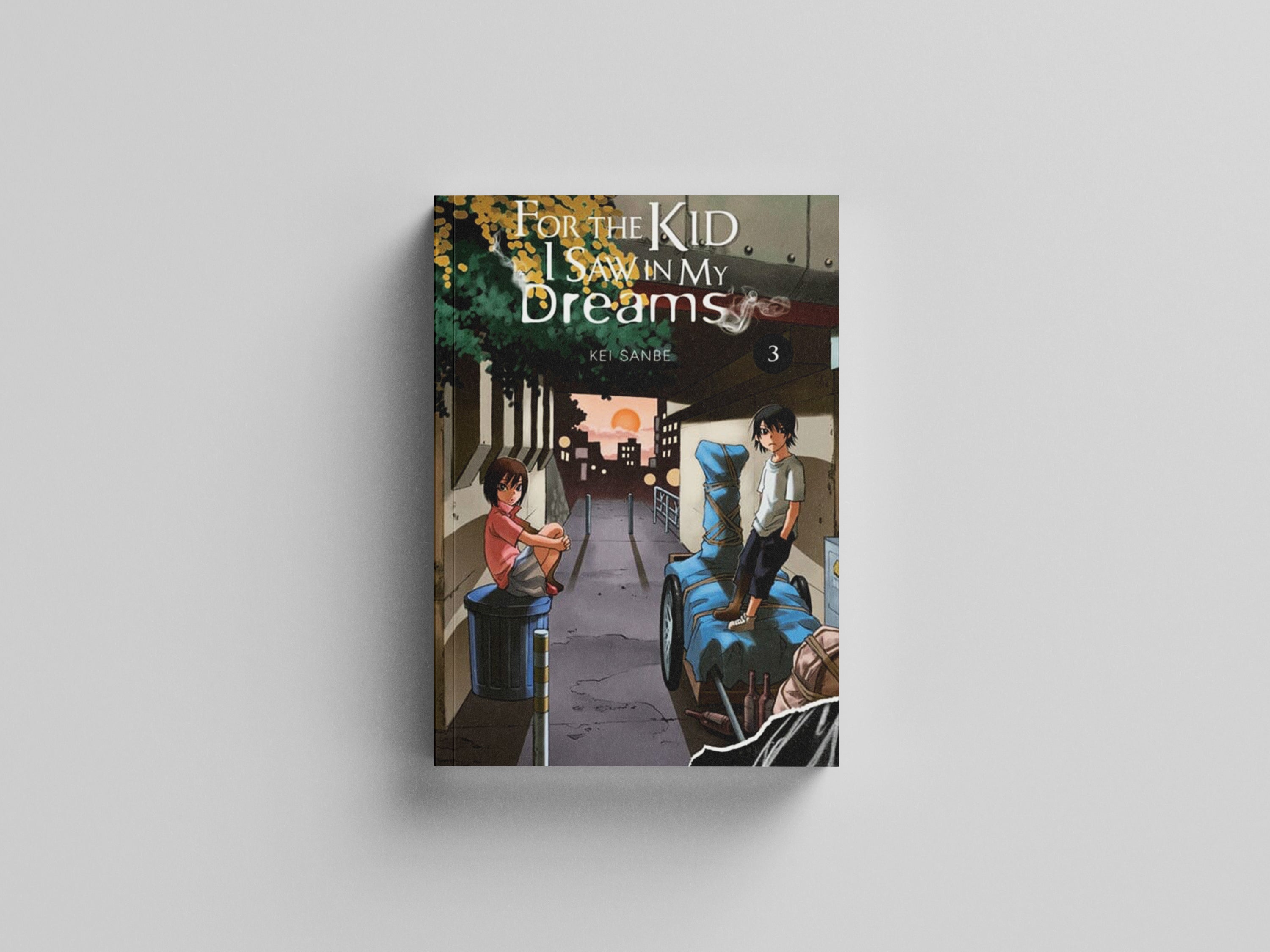For the Kid I Saw in My Dreams, Vol. 3 Hardback