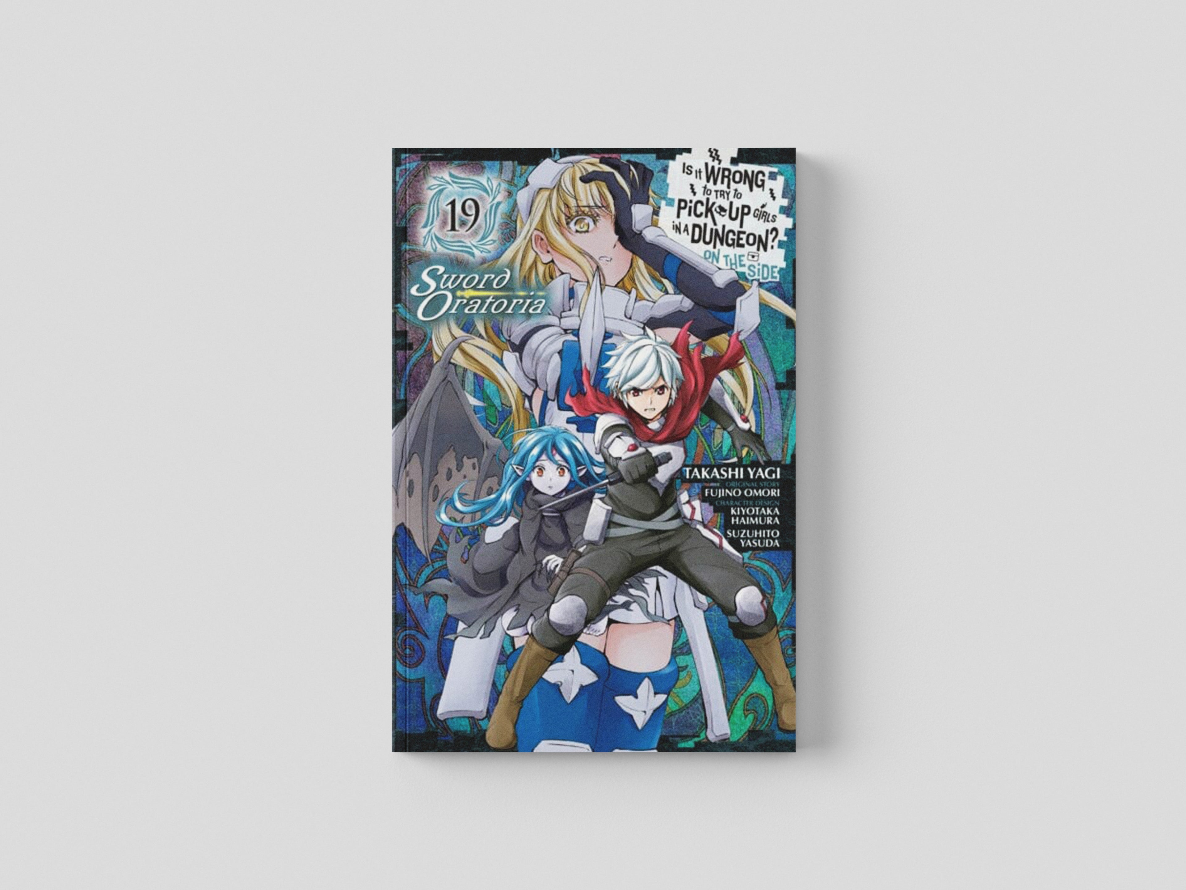 Is It Wrong to Try to Pick Up Girls in a Dungeon? On the Side: Sword Oratoria, Vol. 19 (manga) Paperback / softback