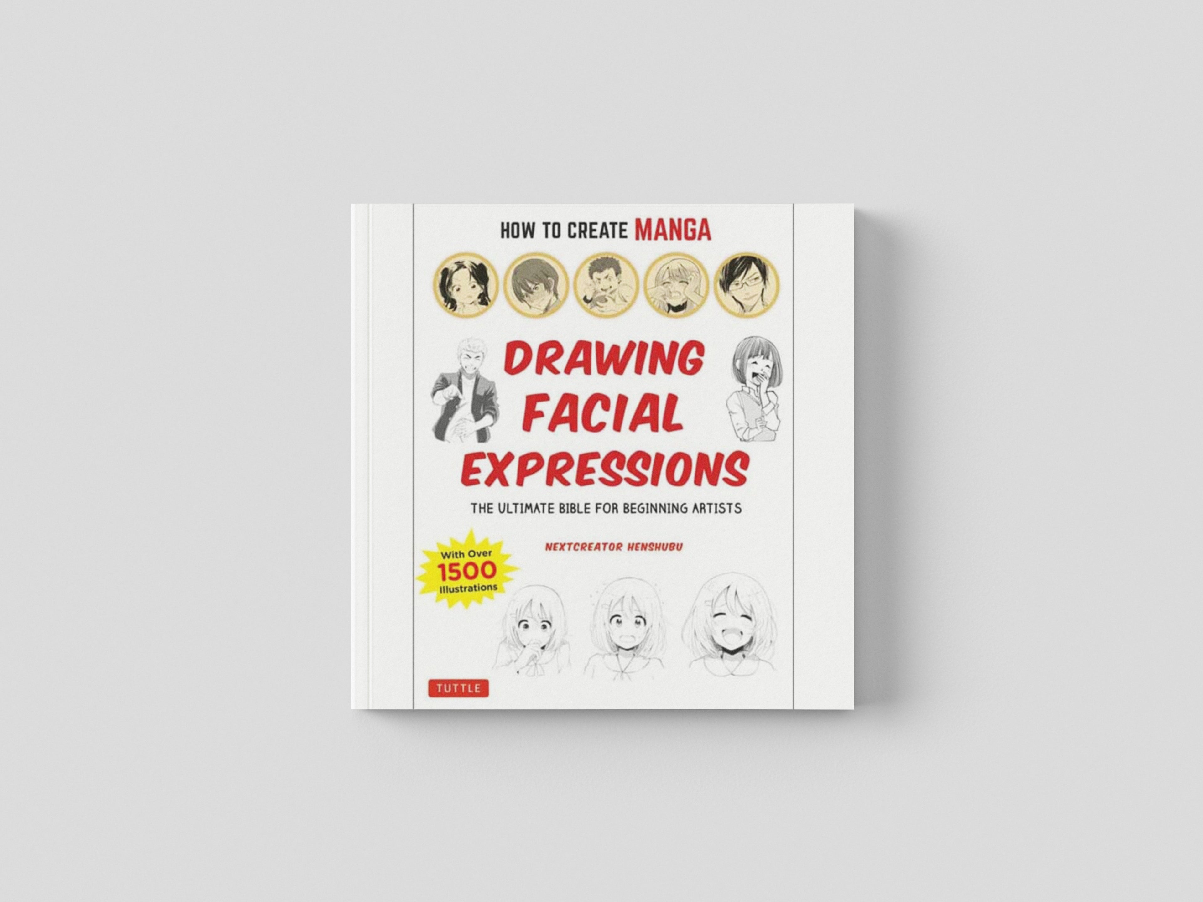 How to Create Manga: Drawing Facial Expressions Paperback / softback