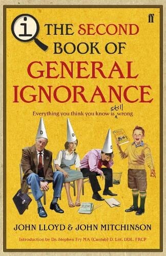 QI: The Second Book of General Ignorance by John Lloyd & John Mitchinson - Non Fiction - Paperback