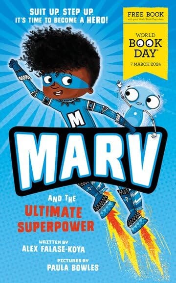 Marv and the Ultimate Superpower World Book Day 2024 by Alex Falase-Koya - Age 5-7 - Paperback