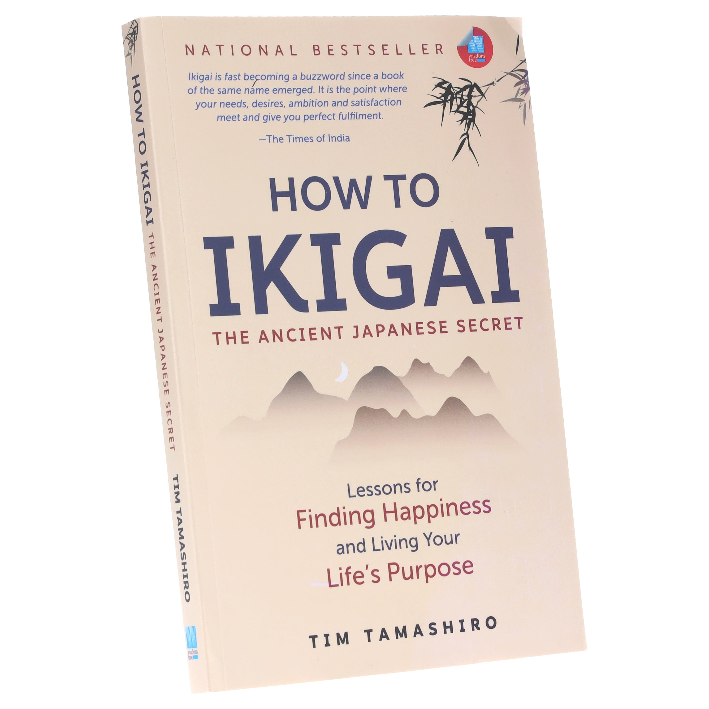 How to Ikigai: Lessons for Finding Happiness and Living Your Life's Purpose By Tim Tamashiro - Non Fiction - Paperback