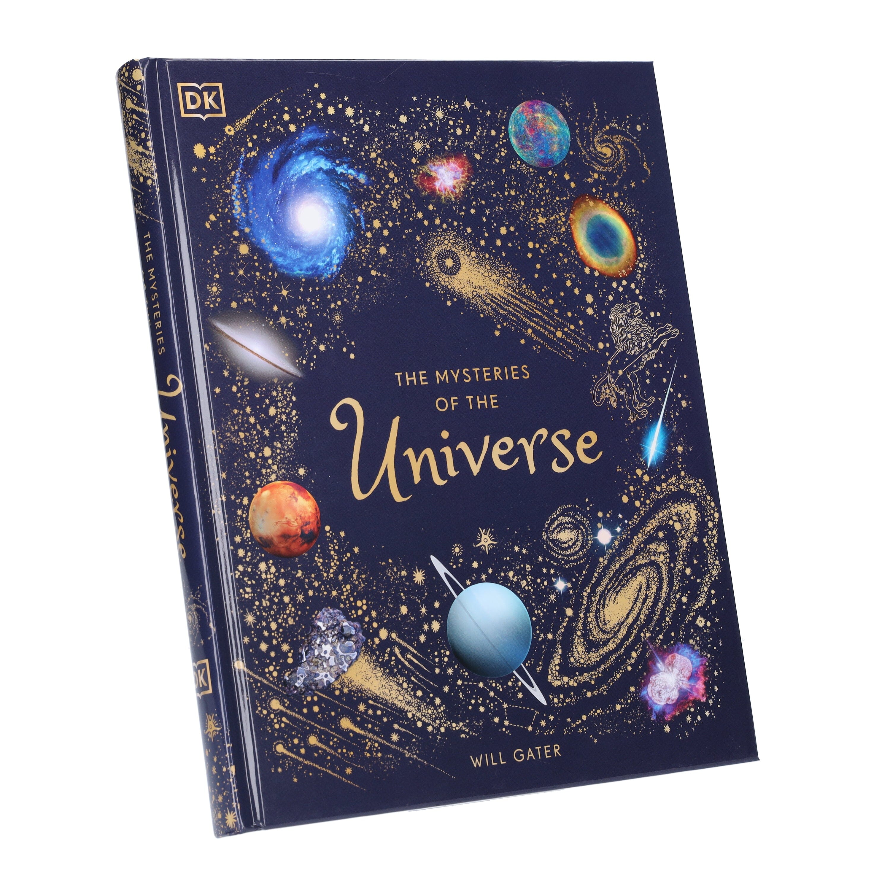 The Mysteries of the Universe by Will Gater (DK Children's Anthologies) - Ages 6-8 - Hardback